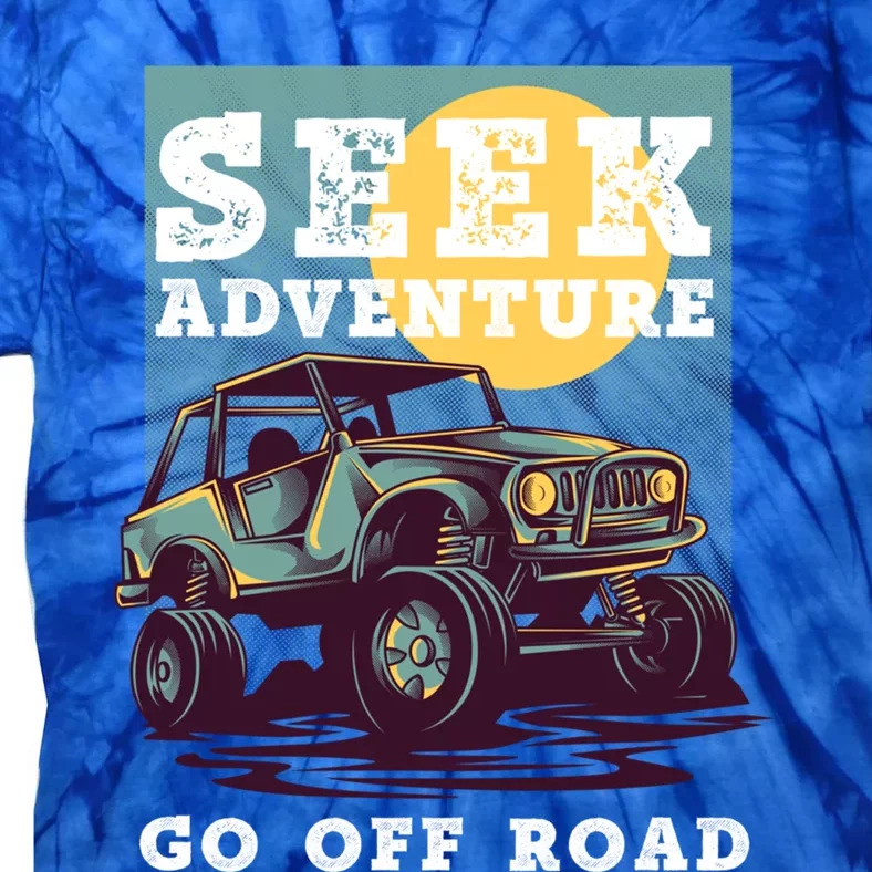 Seek Adventure 4x4 Off Road Buggy Mudding 4 Wheel Drive Gift Tie-Dye T-Shirt