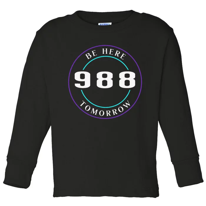 Suicide Awareness 988 Suicide Prevention Toddler Long Sleeve Shirt