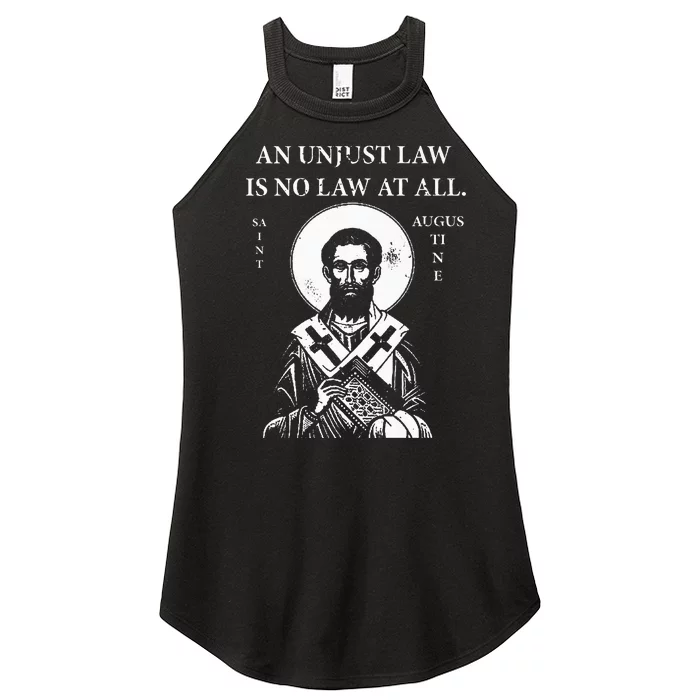 St. Augustine An Unjust Law is No Law at All Women’s Perfect Tri Rocker Tank