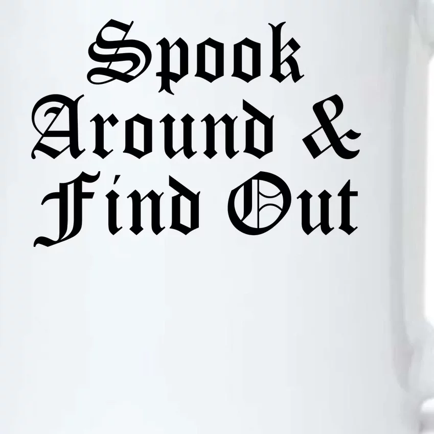 Spook Around And Find Out Funny Halloween Black Color Changing Mug