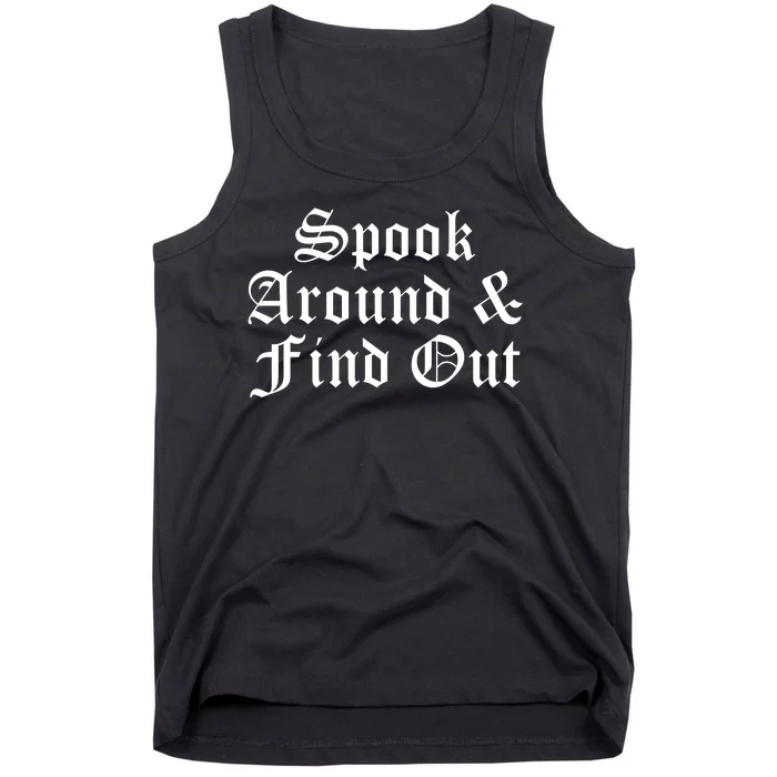 Spook Around And Find Out Funny Halloween Tank Top