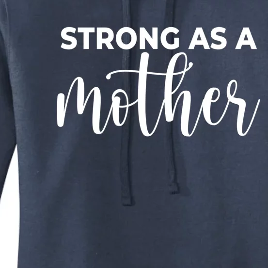 Strong As A Mother Mothers Day Funny Gift Tough Mama Gift For Mom Great Gift Women's Pullover Hoodie