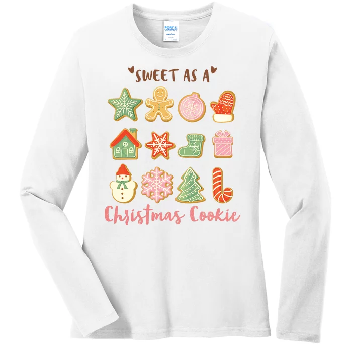 Sweet As A Christmas Cookie Cute Holiday Ladies Long Sleeve Shirt