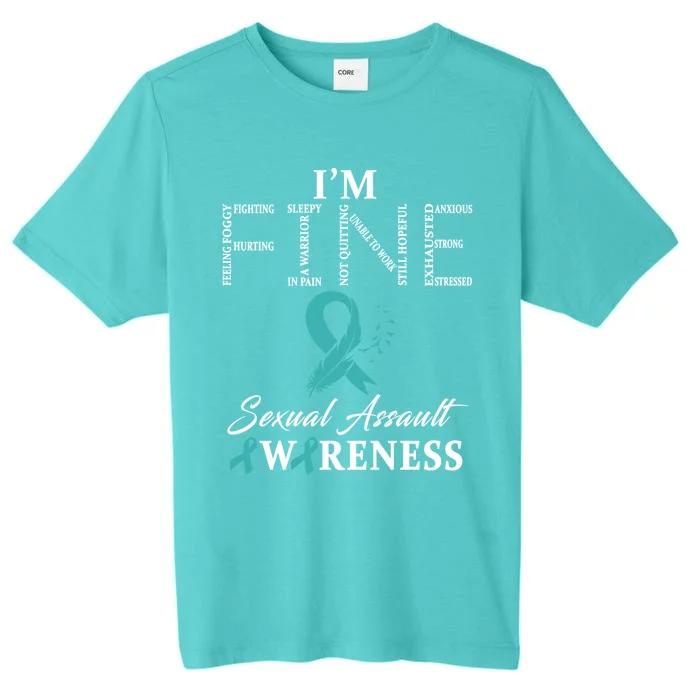 Sexual Assault Awareness Im Fine Cute Gift ChromaSoft Performance T-Shirt