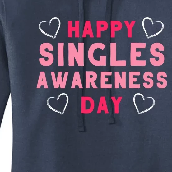 Singles Awareness Anti Valentines Day Gift Design Great Gift Women's Pullover Hoodie