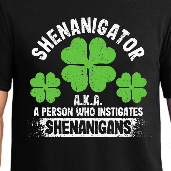 Shenanigator aka A Person Who Instigates Shenanigans Irish Pajama Set