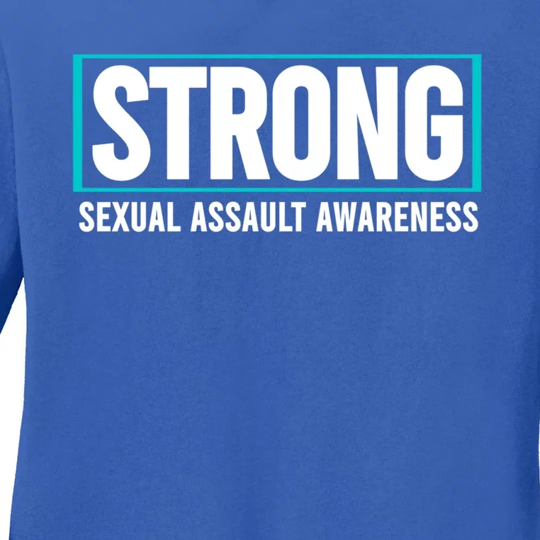 Sexual Assault Awareness Strong Gift Sexual Assault Awareness Gift Ladies Long Sleeve Shirt