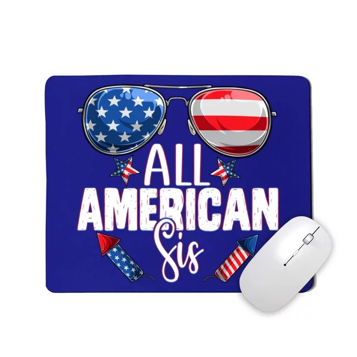 Sunglasses All American Sis 4th Of July Daughter Gift Mousepad