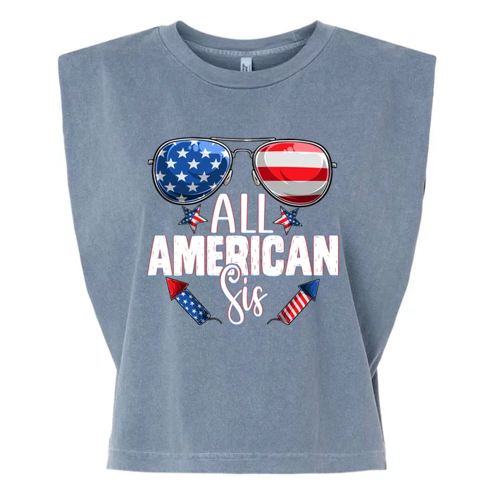 Sunglasses All American Sis 4th Of July Daughter Gift Garment-Dyed Women's Muscle Tee