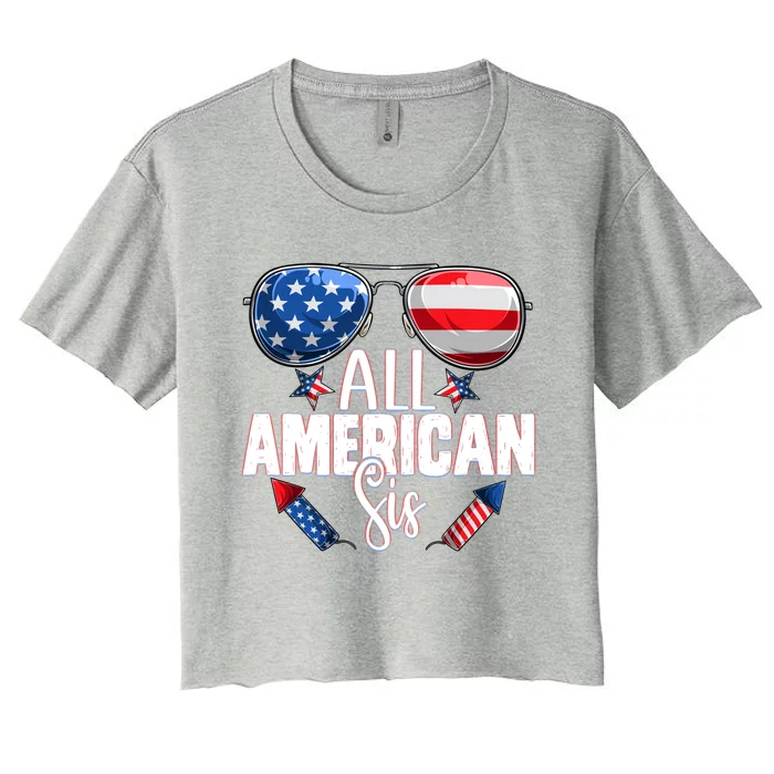 Sunglasses All American Sis 4th Of July Daughter Gift Women's Crop Top Tee