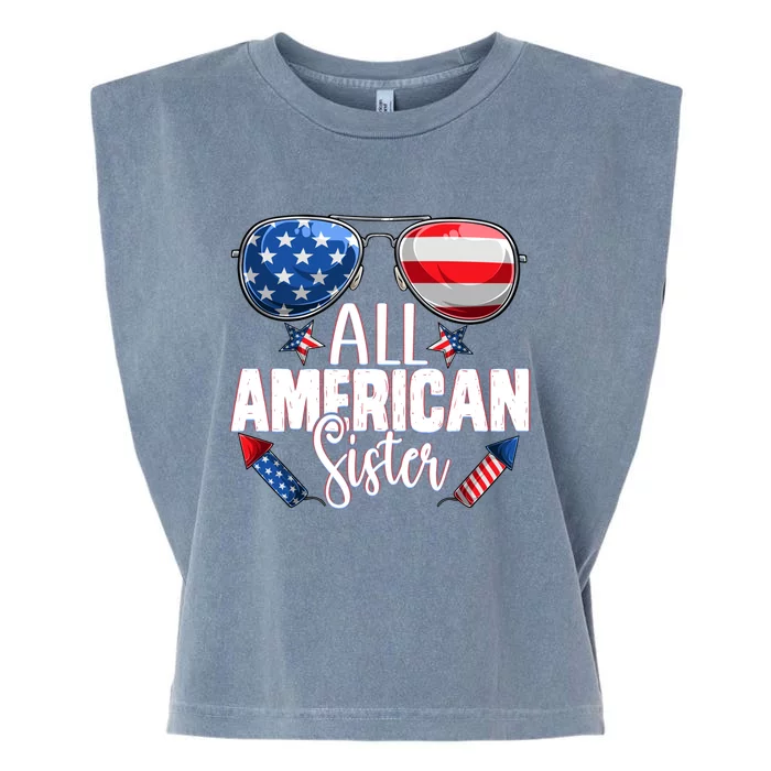 Sunglasses All American Sister 4th Of July Sis Usa Flag Gift Garment-Dyed Women's Muscle Tee