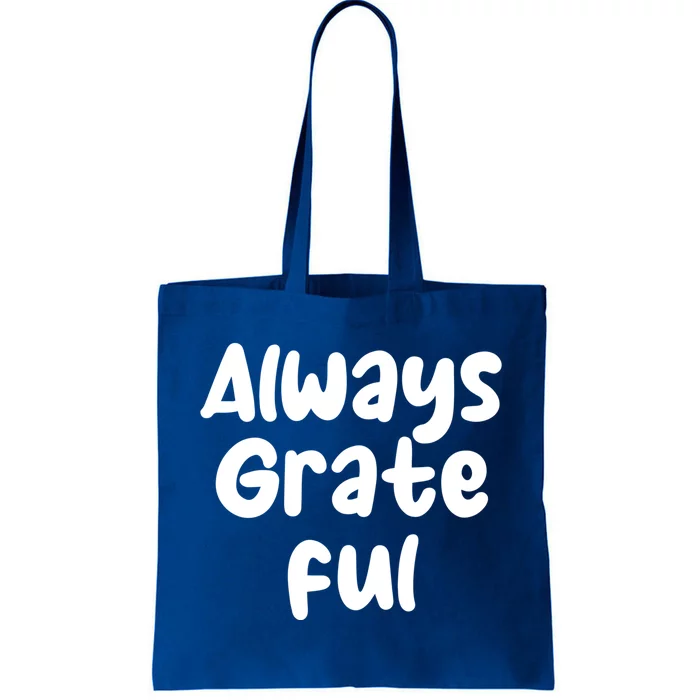 Siempre Agradecido Always Grateful Great Gift Tote Bag