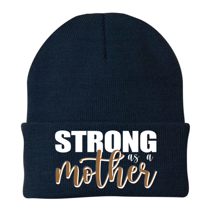 Strong As A Mother Gift For Mom Knit Cap Winter Beanie