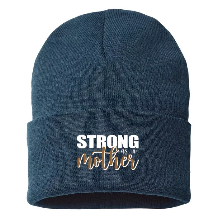 Strong As A Mother Gift For Mom Sustainable Knit Beanie