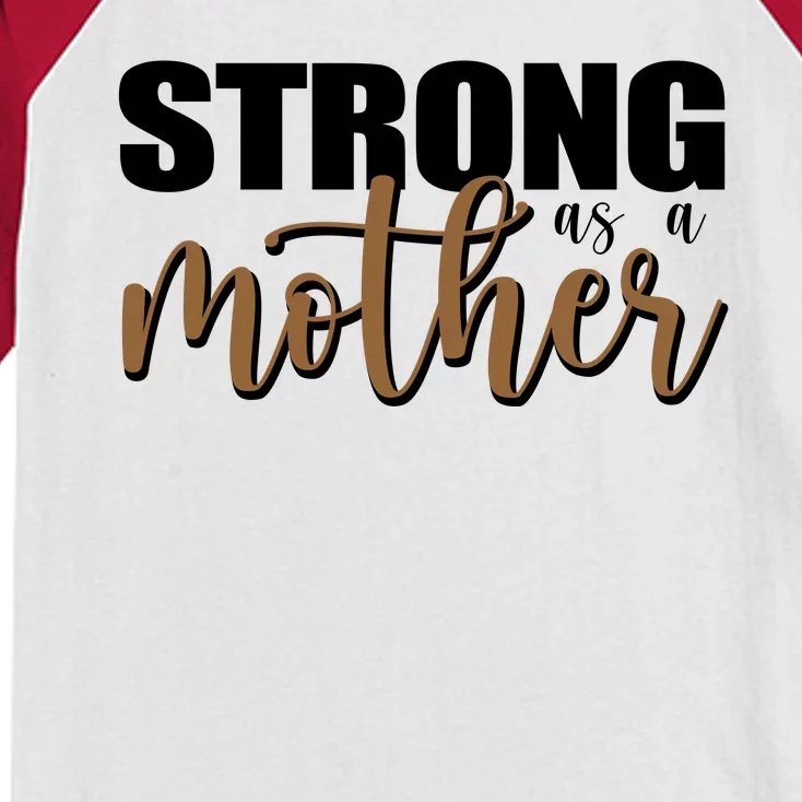 Strong As A Mother Gift For Mom Kids Colorblock Raglan Jersey