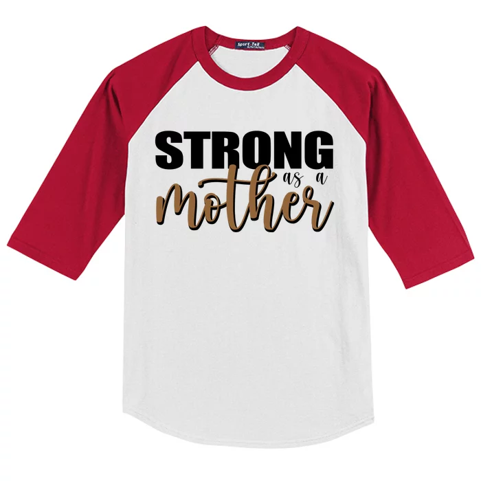 Strong As A Mother Gift For Mom Kids Colorblock Raglan Jersey