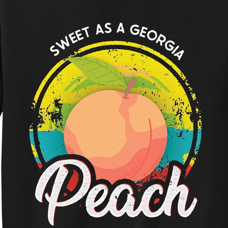 Sweet As A Georgia Peach Funny GA Peach State Tall Sweatshirt