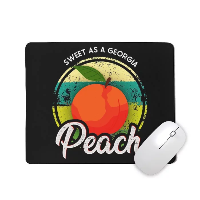 Sweet As A Georgia Peach Funny Ga Peach State Mousepad