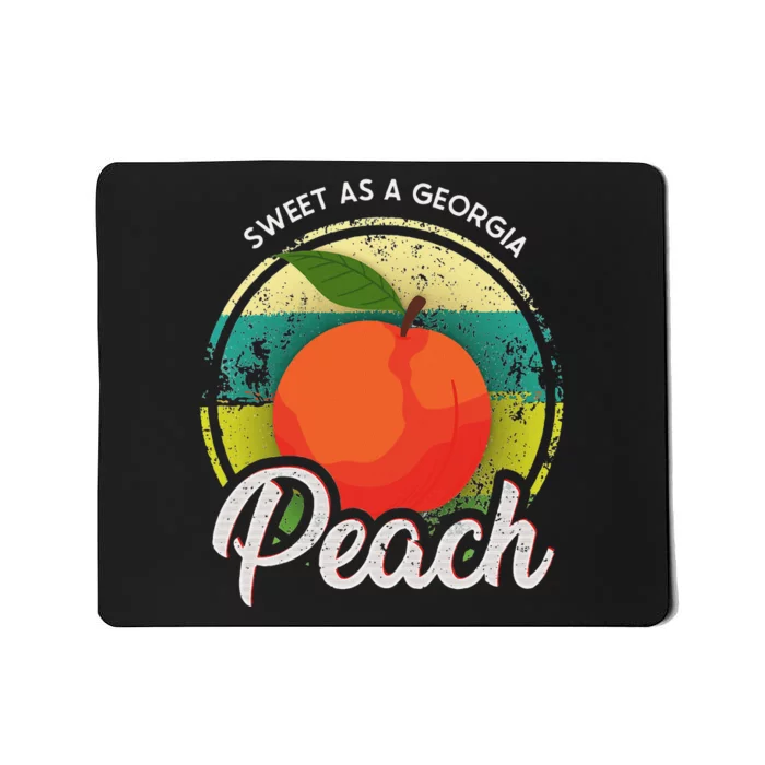 Sweet As A Georgia Peach Funny Ga Peach State Mousepad