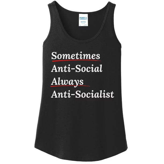 Sometimes Antisocial Always Antisocialist Ancap Libertarian Ladies Essential Tank