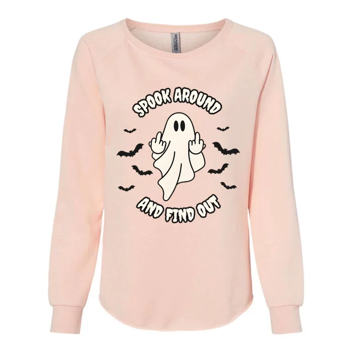 Spook Around And Find Out Halloween Ghost Ghoul Womens California Wash Sweatshirt