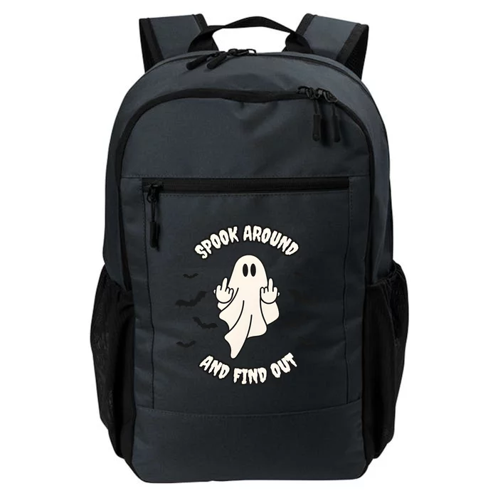 Spook Around And Find Out Halloween Ghost Ghoul Daily Commute Backpack