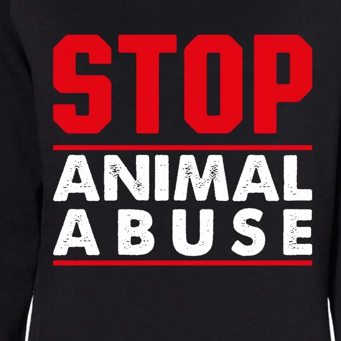 Stop Animal Abuse Stop Violence Agaist Animal Womens California Wash Sweatshirt