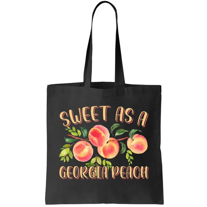 Sweet As A Georgia Peach Funny Southern Georgia Tote Bag