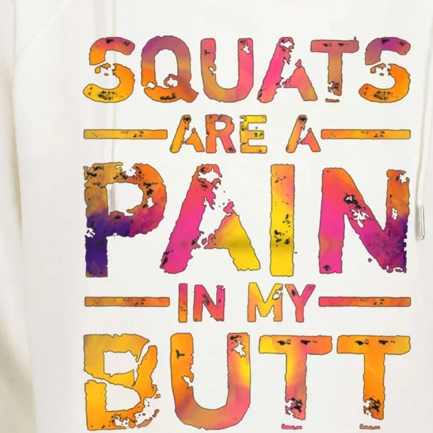 Squats Are A Pain In My Butt Funny Fitness Gym Bodybuilding Gift Womens Funnel Neck Pullover Hood