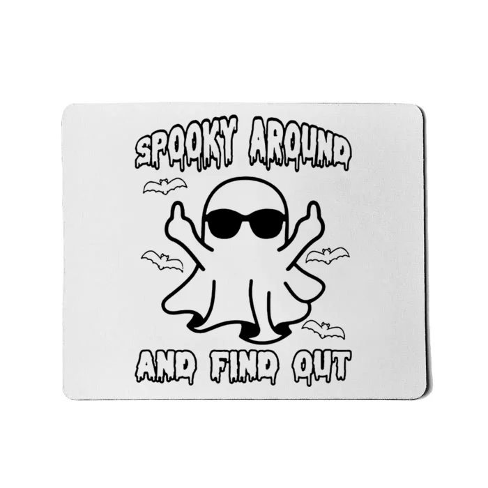 Spook Around And Find Out Ghost Halloween Mousepad