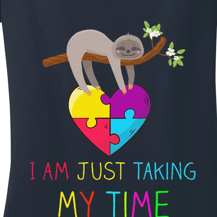 Sloth Autism Awarenesss I Am Taking My Time Women's V-Neck T-Shirt