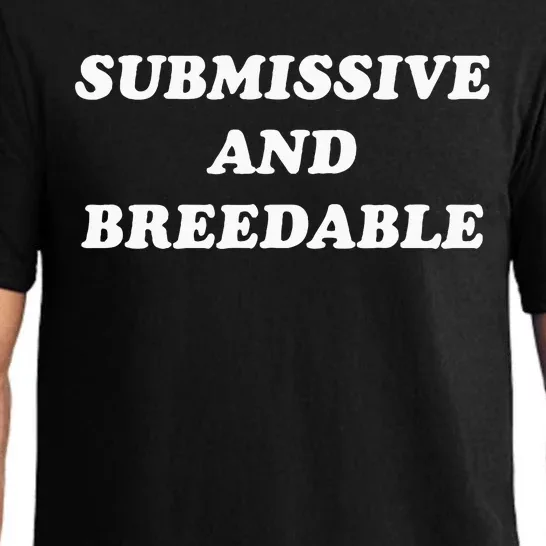 Submissive And Breedable Meme Pajama Set