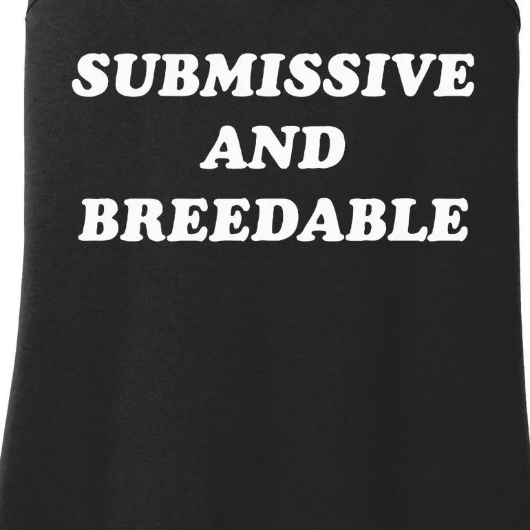 Submissive And Breedable Meme Ladies Essential Tank