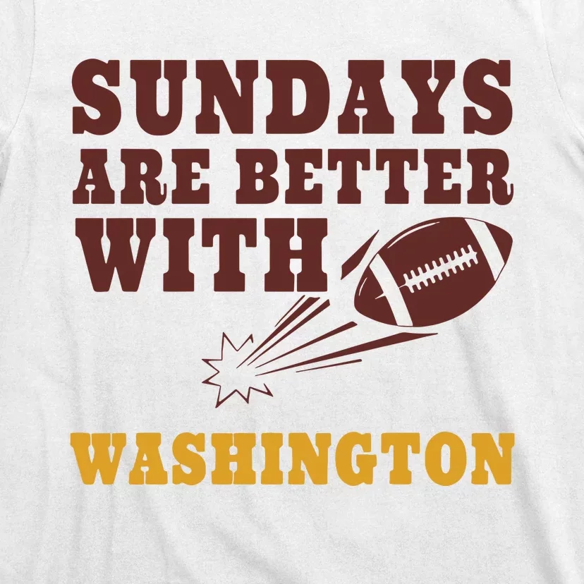 Sundays Are Better With Washington Commanders T-Shirt