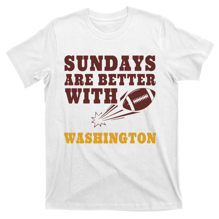 Sundays Are Better With Washington Commanders T-Shirt