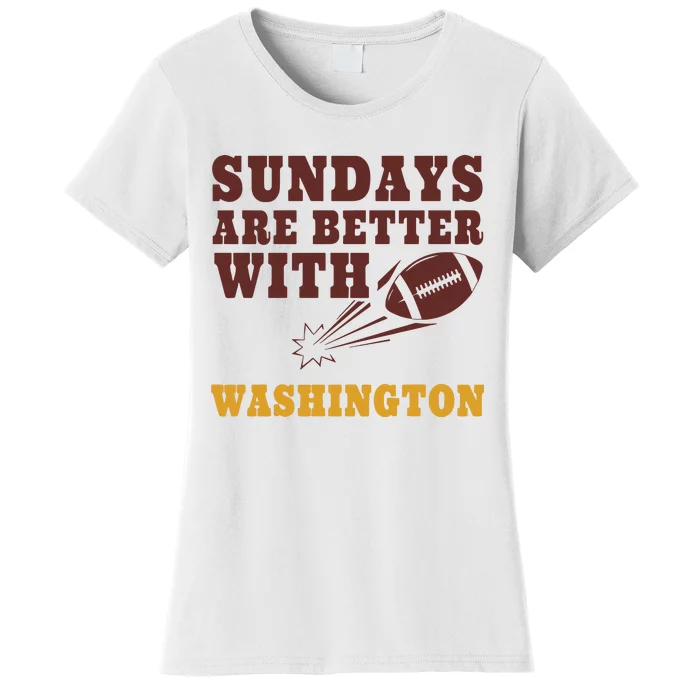 Sundays Are Better With Washington Commanders Women's T-Shirt