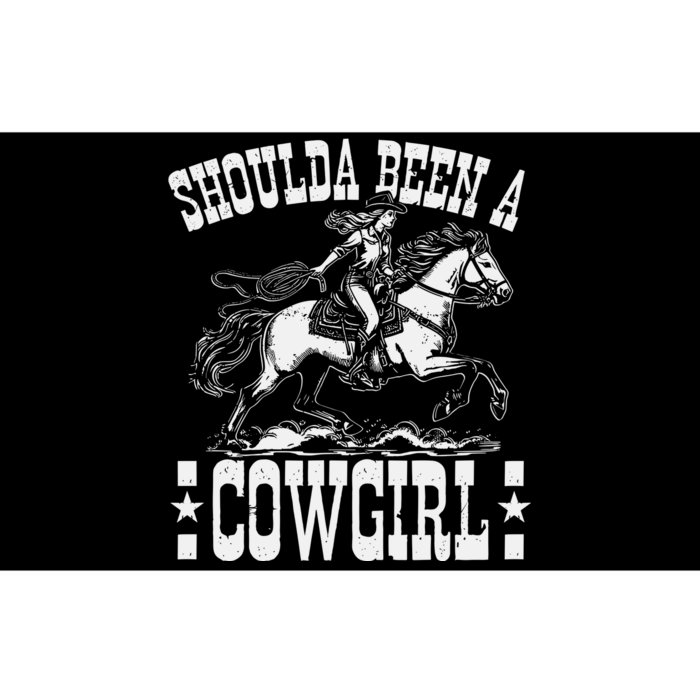 Should A Been A Cowgirl Bumper Sticker