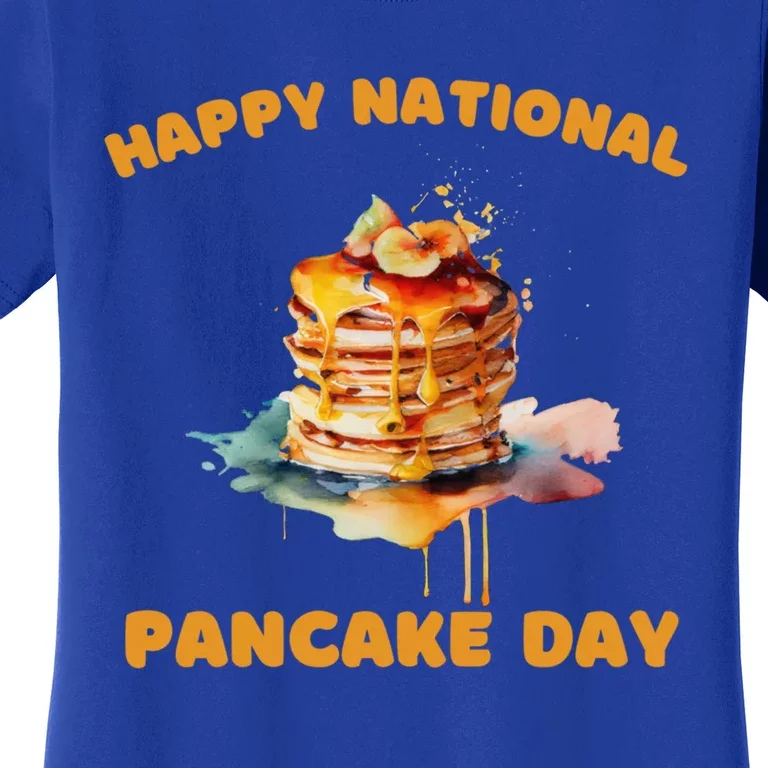 Syrup And Breakfast Happy National Pancake Day Gift Women's T-Shirt