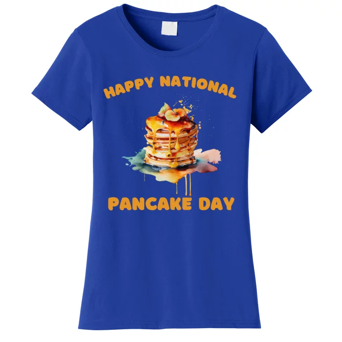 Syrup And Breakfast Happy National Pancake Day Gift Women's T-Shirt