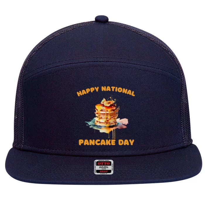 Syrup And Breakfast Happy National Pancake Day Gift 7 Panel Mesh Trucker Snapback Hat