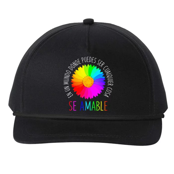 Se Amable Be Kind In Spanish Encouraging And Inspiring Snapback Five-Panel Rope Hat