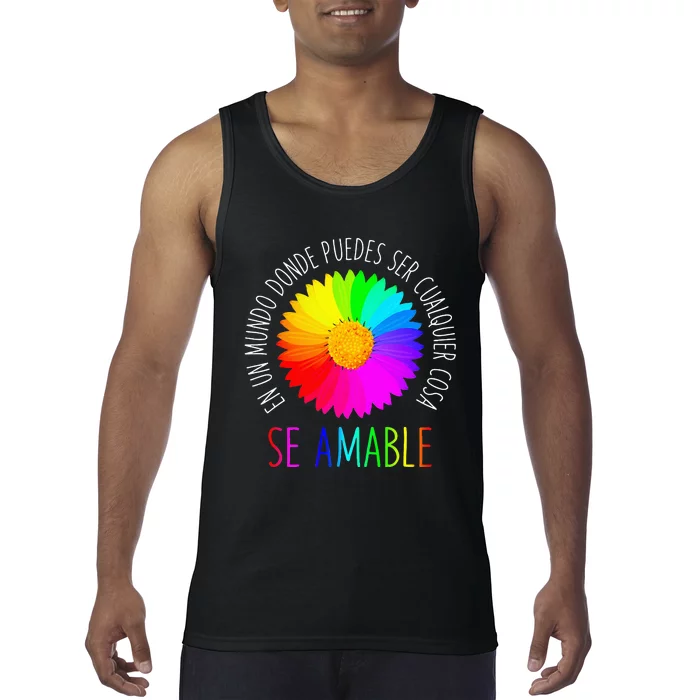 Se Amable Be Kind In Spanish Encouraging And Inspiring Tank Top