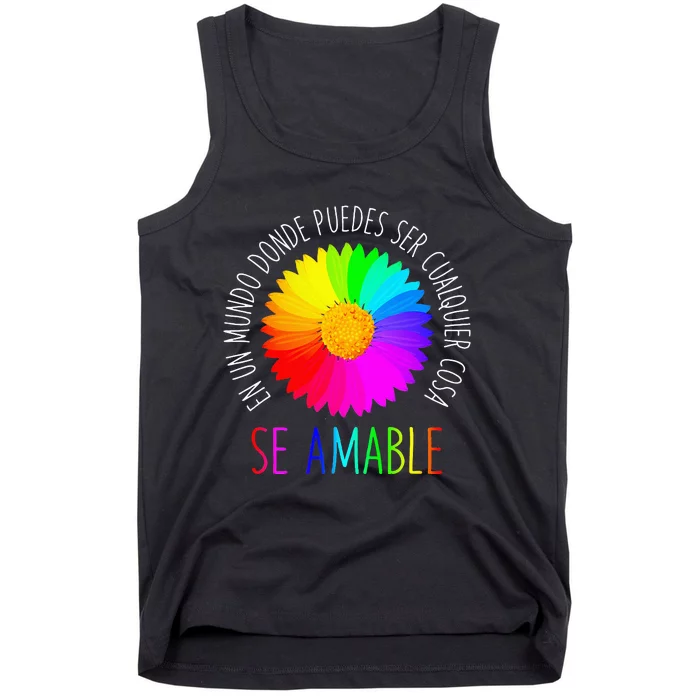 Se Amable Be Kind In Spanish Encouraging And Inspiring Tank Top