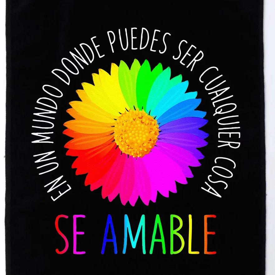 Se Amable Be Kind In Spanish Encouraging And Inspiring Platinum Collection Golf Towel