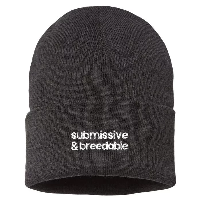 Submissive And Breedable Funny Saying Sustainable Knit Beanie