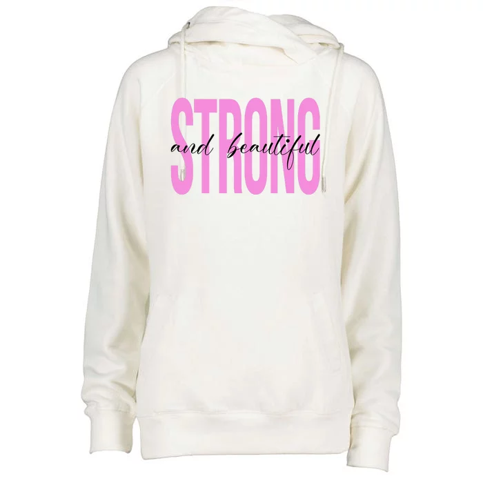 Strong And Beautiful Breast Cancer Awareness Womens Funnel Neck Pullover Hood