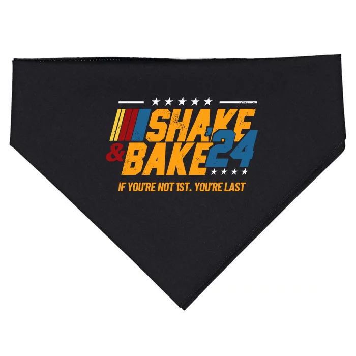 Shake And Bake 24 If Youre Not 1st Youre Last USA-Made Doggie Bandana