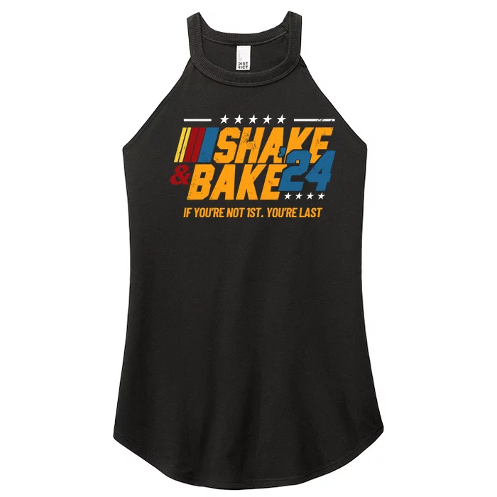 Shake And Bake 24 If Youre Not 1st Youre Last Women’s Perfect Tri Rocker Tank