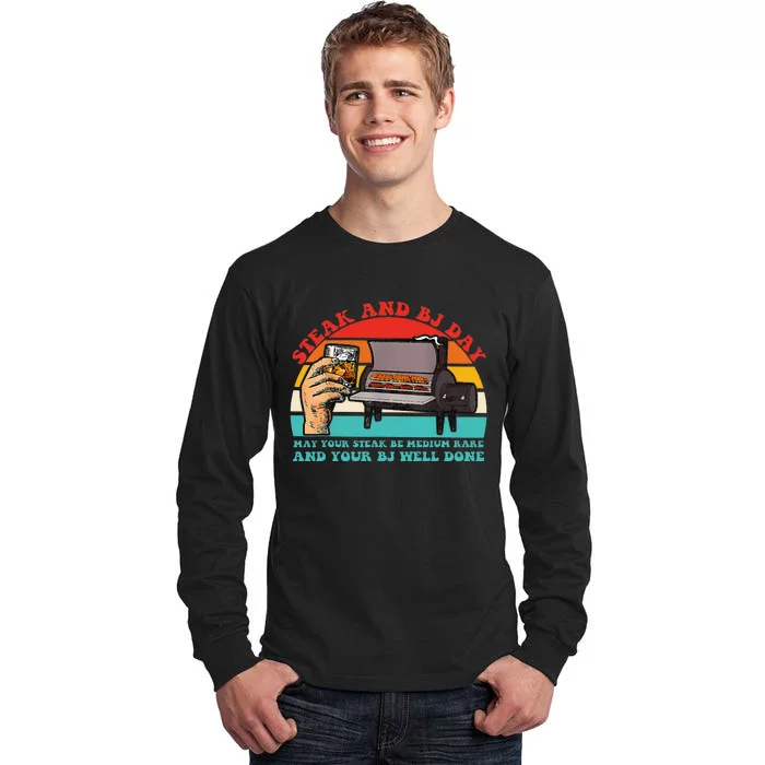 Steak And Bj Day Tall Long Sleeve T-Shirt