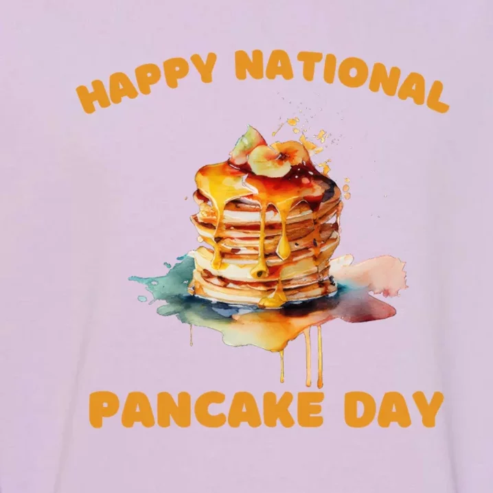 Syrup And Breakfast Happy National Pancake Day Meaningful Gift Garment-Dyed Sweatshirt